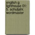 English G Lighthouse 01: 5. Schuljahr. Wordmaster
