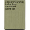 Entrepreneurship: Instructor's Annotated Workbook door Karel Sovak