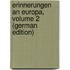 Erinnerungen an Europa, Volume 2 (German Edition)