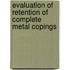 Evaluation of Retention of Complete Metal Copings