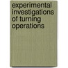 Experimental Investigations of Turning Operations by Vijaykumar Kagade