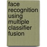 Face Recognition Using Multiple Classifier Fusion by Rizoan Toufiq