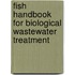 Fish Handbook For Biological Wastewater Treatment