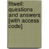 Fitwell: Questions And Answers [With Access Code]