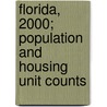 Florida, 2000; Population and Housing Unit Counts door U.S. Census Bureau