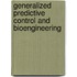 Generalized Predictive Control and Bioengineering