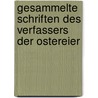 Gesammelte Schriften des Verfassers der Ostereier door Von Schmid Christoph