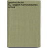 Geschichte Der Kï¿½Niglich-Hannoverschen Armee by L. Von Sichart