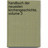 Handbuch Der Neuesten Kirchengeschichte, Volume 3 door Friedrich Nippold
