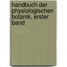 Handbuch der Physiologischen Botanik, erster Band door Anton De Bary