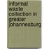 Informal Waste Collection in Greater Johannesburg