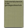 Instrumentalunterricht in der Ganztagsvolksschule door Gudrun Maierhofer