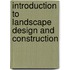 Introduction To Landscape Design And Construction
