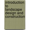 Introduction To Landscape Design And Construction door James Blake