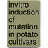 Invitro Induction Of Mutation In Potato Cultivars