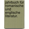 Jahrbuch für romanische und englische Literatur. by Unknown