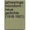 Jahresringe microform : neue Gedichte (1918-1921) by Schaukal