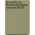 Journal Fï¿½R Kinderkrankheiten, Volumes 34-35