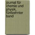 Journal für Chemie und Physik, Fünfzehnter Band