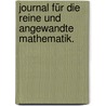 Journal für die reine und angewandte Mathematik. door Onbekend