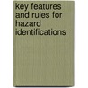 Key Features and Rules for Hazard Identifications door Alireza Bahadori