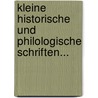 Kleine Historische Und Philologische Schriften... door Barthold Georg Niebuhr
