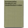 Kommerzielles Handbuch von Niederländisch-indien door August Schoeppel Friedrich