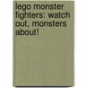 Lego Monster Fighters: Watch Out, Monsters About! door Simon Beercroft