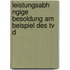 Leistungsabh Ngige Besoldung Am Beispiel Des Tv D door Johannes Lenhard