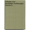 Leitfaden Fuer Pandekten-vorlesungen, Volume 3... door Karl Adolph von Vangerow