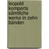 Leopold Komperts sämtliche Werke in zehn Bänden