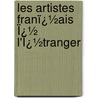 Les Artistes Franï¿½Ais Ï¿½ L'Ï¿½Tranger door Louis Dussieux
