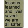 Lessons Learned and Lives Saved: We Are All Safer door United States National Transportation