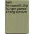 Liam Hemsworth: The Hunger Games' Strong Survivor