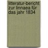 Litteratur-Bericht zur Linnaea für das Jahr 1834 door Onbekend