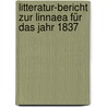 Litteratur-Bericht zur Linnaea für das Jahr 1837 door Diedrich Franz Leonhard Von Schlechtendal
