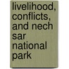 Livelihood, conflicts, and Nech sar National park door Bayisa Feye