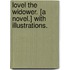 Lovel the Widower. [A novel.] With illustrations.
