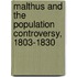 Malthus and the Population Controversy, 1803-1830