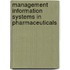 Management Information Systems in Pharmaceuticals
