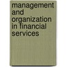 Management and Organization in Financial Services door Steven Croft