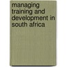 Managing Training And Development In South Africa door Thobeka Mda