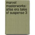 Marvel Masterworks: Atlas Era Tales of Suspense 3