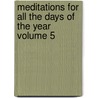 Meditations for All the Days of the Year Volume 5 door Andre Jean Marie Hamon