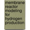Membrane Reactor Modeling for Hydrogen Production door Jean-Francois Roux