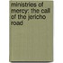 Ministries Of Mercy: The Call Of The Jericho Road