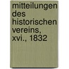 Mitteilungen Des Historischen Vereins, Xvi., 1832 door Historischer Verein Der Pfalz