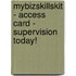 MyBizSkillsKit - Access Card - Supervision Today!