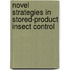 Novel Strategies In Stored-product Insect Control