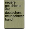 Neuere Geschichte der Deutschen, neunzehnter Band by Michael Ignaz Schmidt